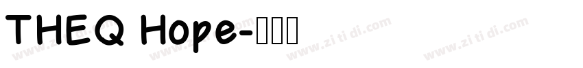 THEQ Hope字体转换
